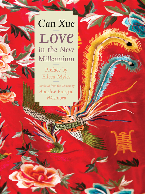 Title details for Love in the New Millennium by Can Xue - Available
